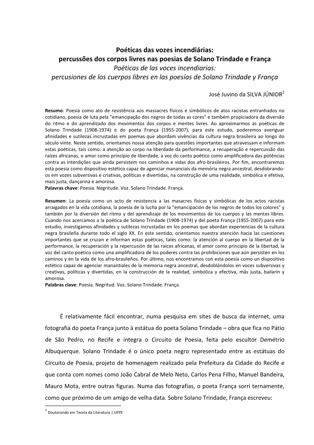 Poéticas Das Vozes Incendiárias: Percussões Dos Corpos Livres Nas