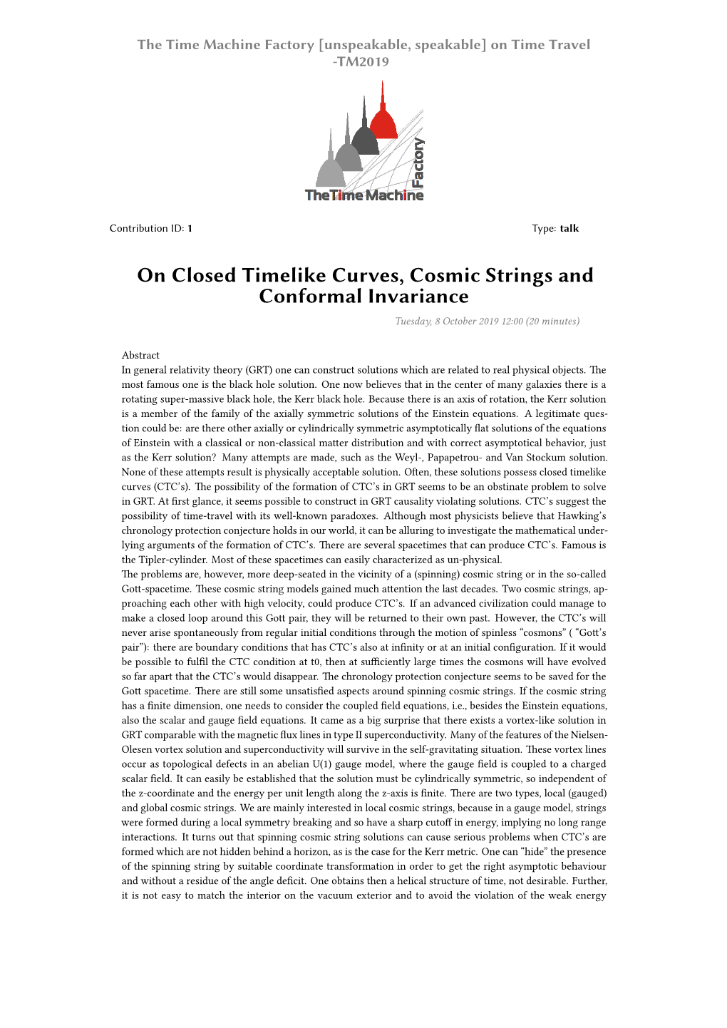 On Closed Timelike Curves, Cosmic Strings and Conformal Invariance Tuesday, 8 October 2019 12:00 (20 Minutes)