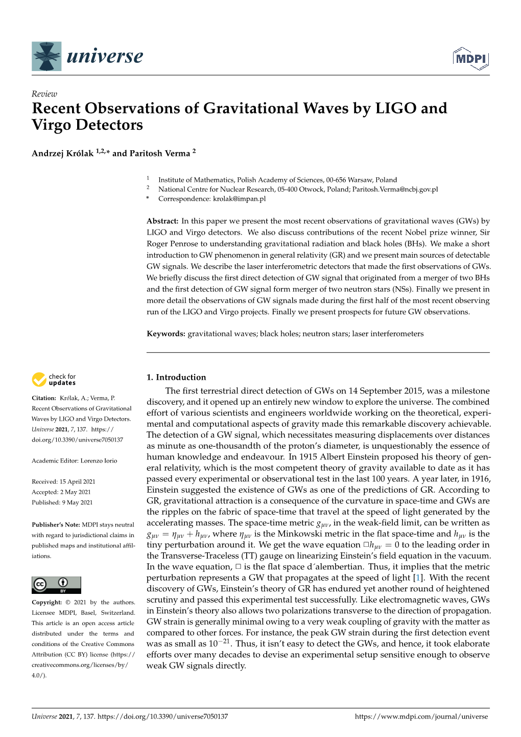 Recent Observations of Gravitational Waves by LIGO and Virgo Detectors