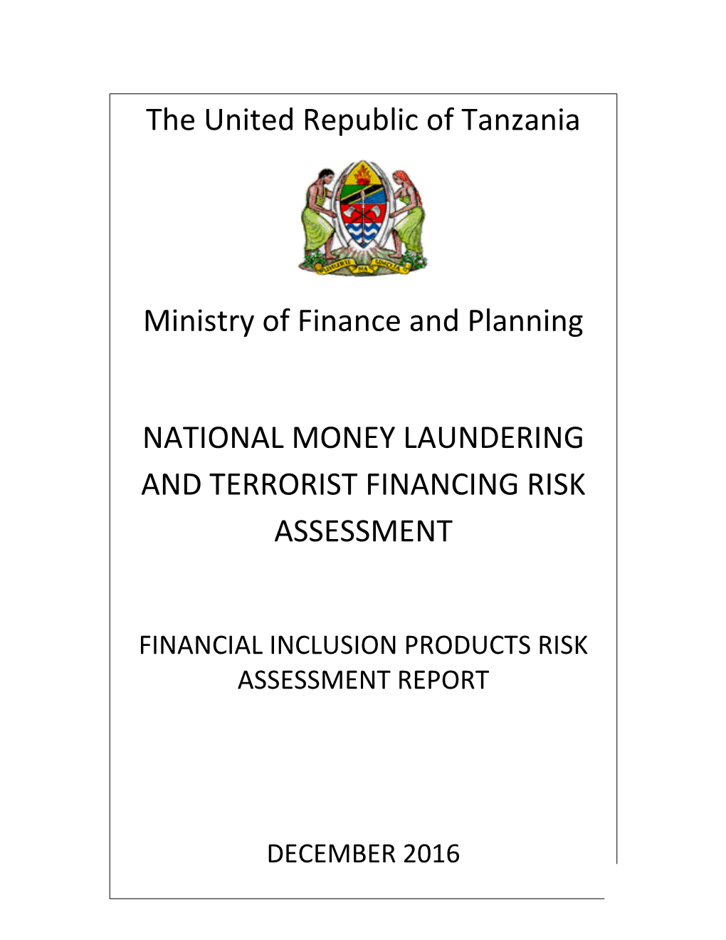 Tanzania Financial Inclusion Products National Risk Assessment Report