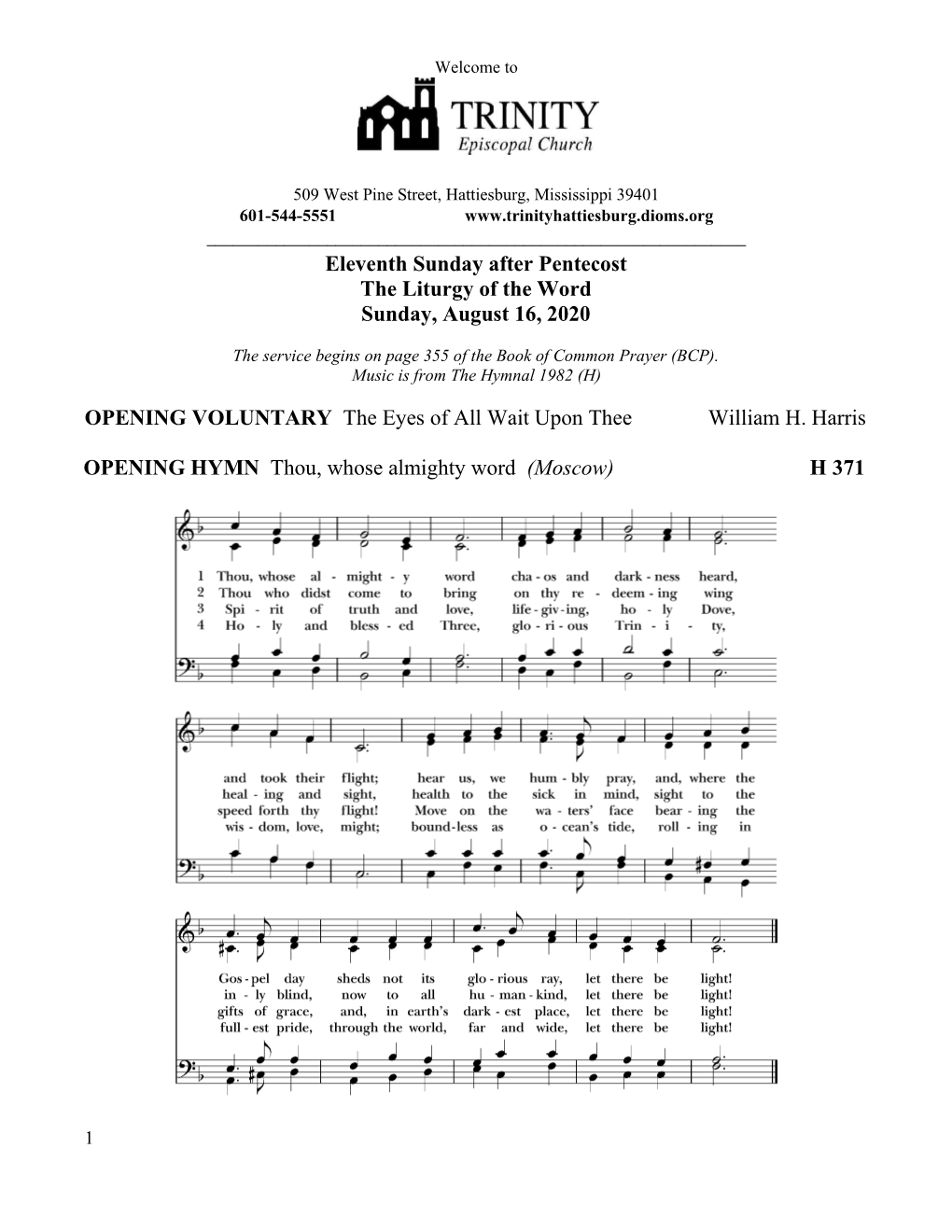 Eleventh Sunday After Pentecost the Liturgy of the Word Sunday, August 16, 2020 OPENING VOLUNTARY the Eyes of All Wait Upon Thee