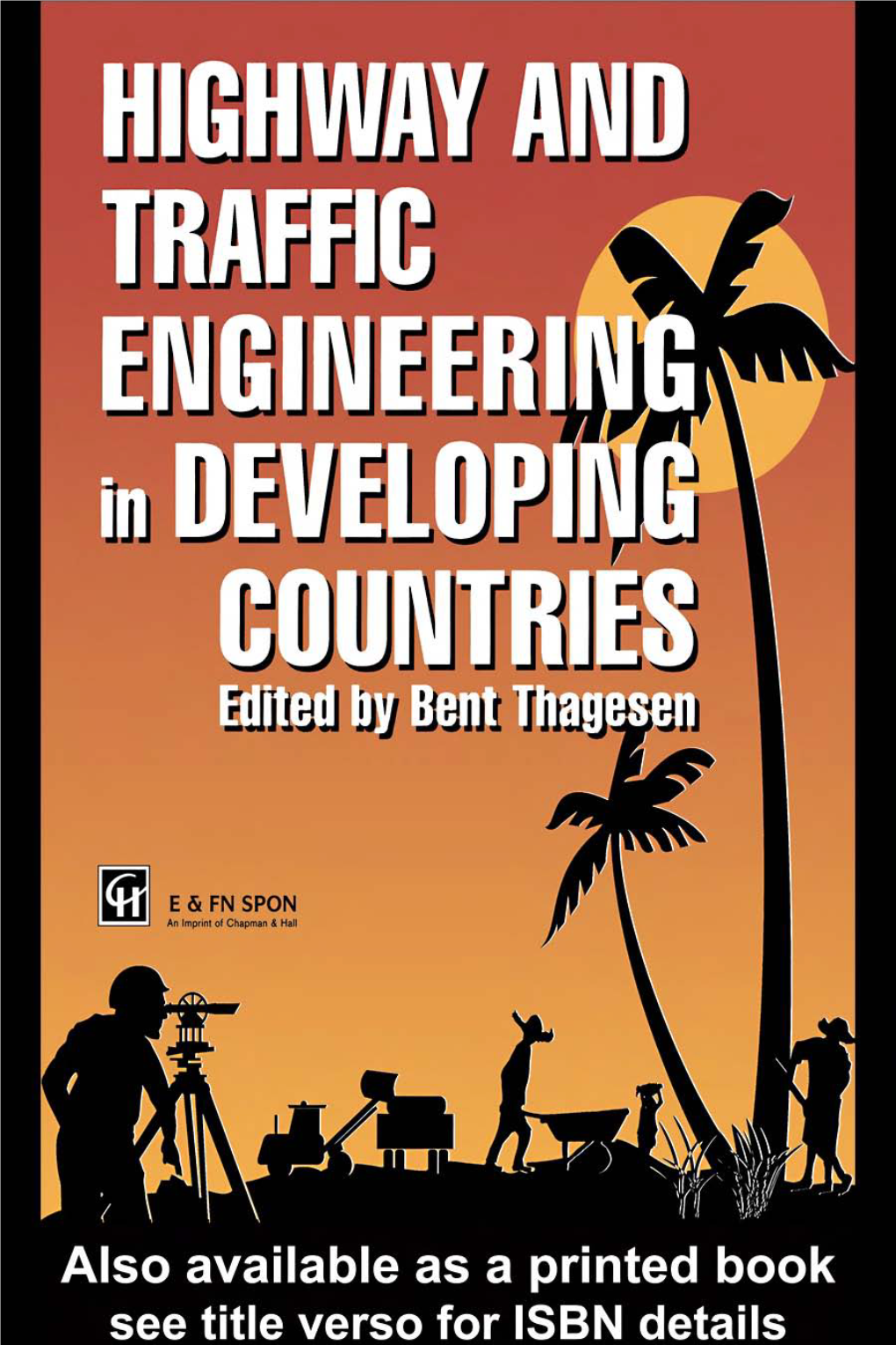 Highway and Traffic Engineering in Developing Countries