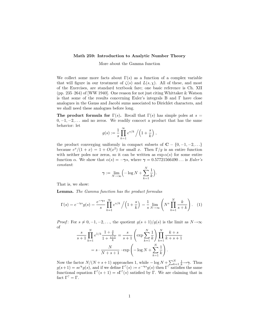 Introduction to Analytic Number Theory More About the Gamma Function We Collect Some More Facts About Γ(S)