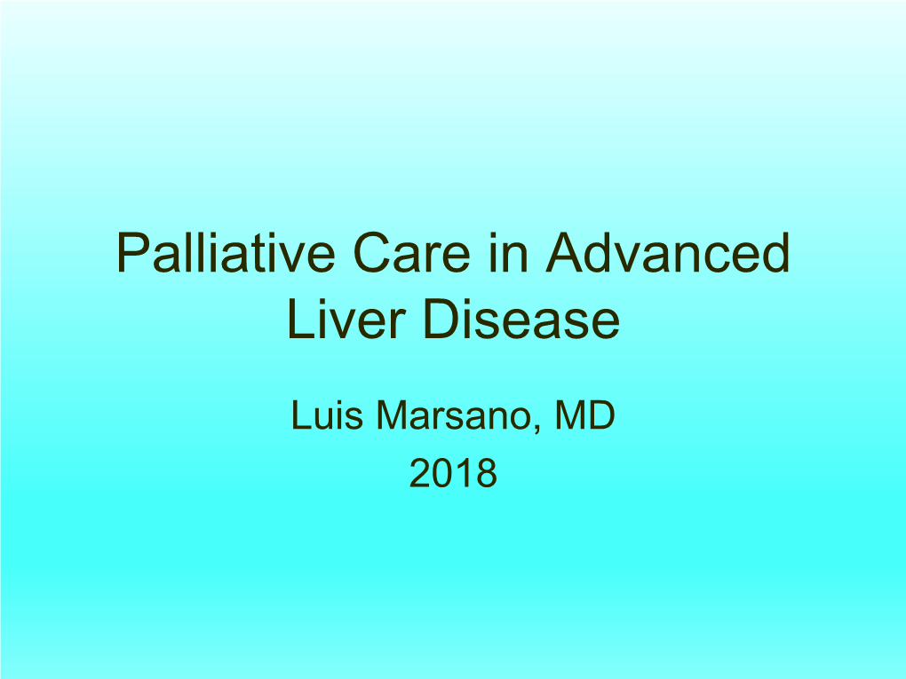 Palliative Care in Advanced Liver Disease (Marsano 2018)