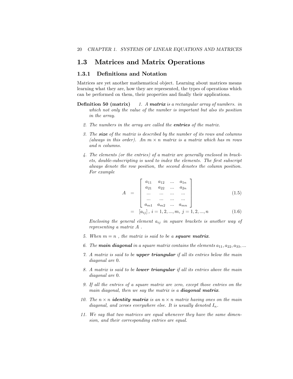 1.3 Matrices and Matrix Operations 1.3.1 De…Nitions and Notation Matrices Are Yet Another Mathematical Object