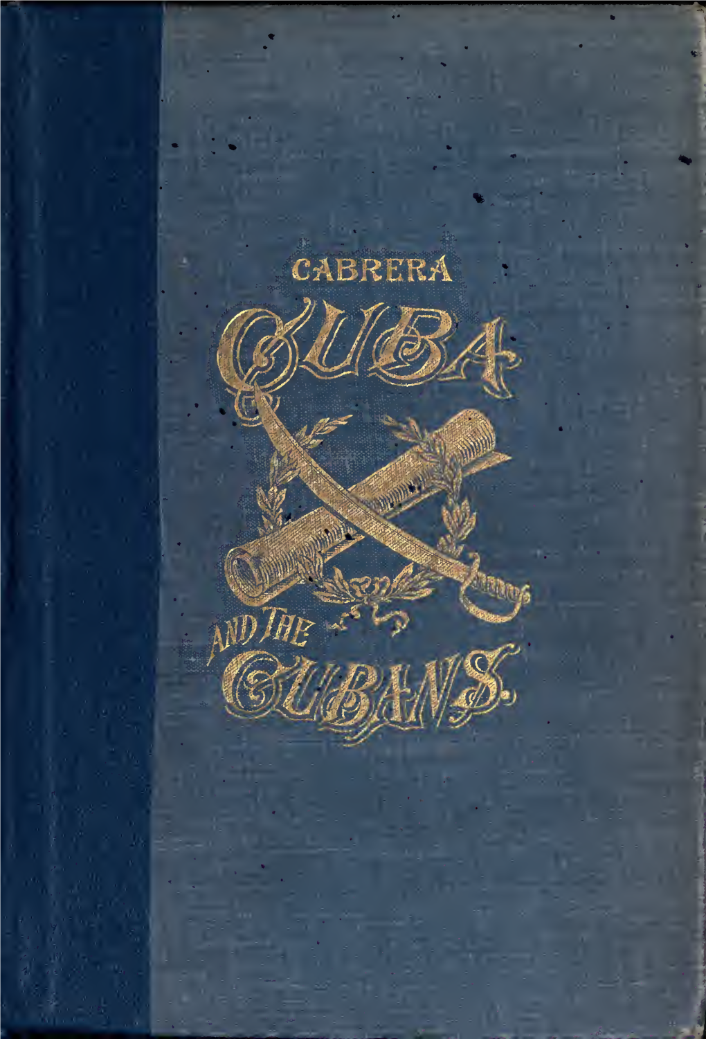 Cuba and the Cubans