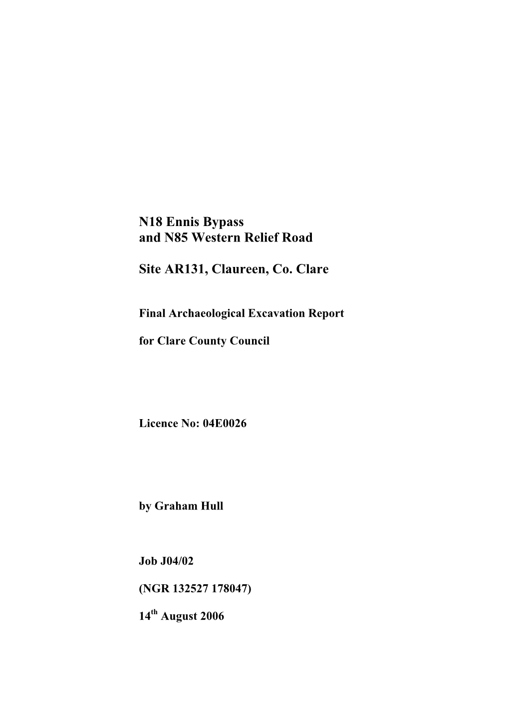 N18 Ennis Bypass and N85 Western Relief Road Site AR131, Claureen, Co. Clare