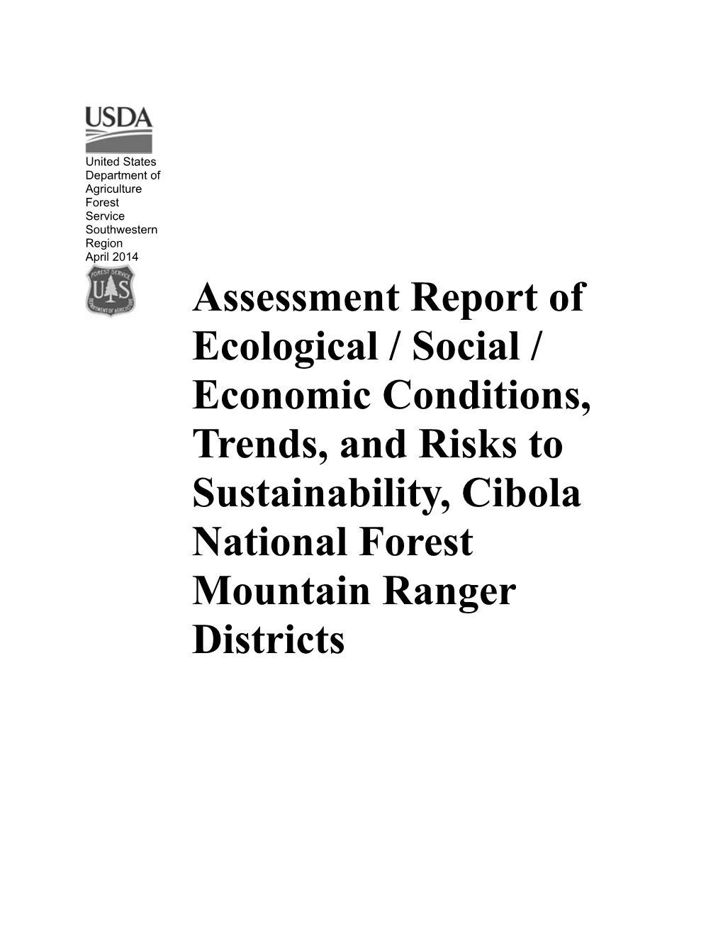 Assessment Report of Ecological / Social / Economic Conditions, Trends, and Risks to Sustainability, Cibola National Forest Mountain Ranger Districts