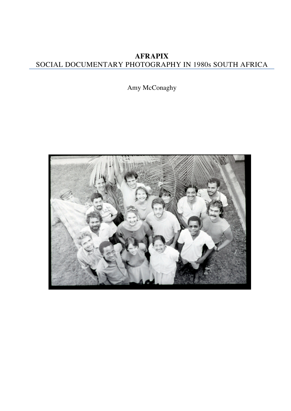 AFRAPIX SOCIAL DOCUMENTARY PHOTOGRAPHY in 1980S SOUTH AFRICA