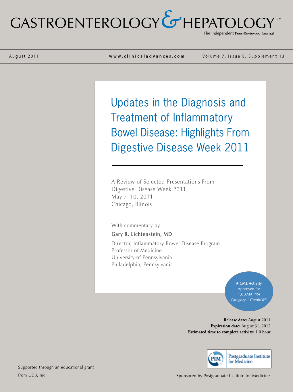 Updates in the Diagnosis and Treatment of Inflammatory Bowel Disease: Highlights from Digestive Disease Week 2011