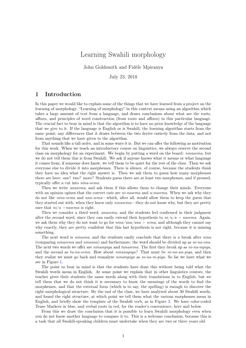 Learning Swahili Morphology, with Fidele Mpiranya. 2018