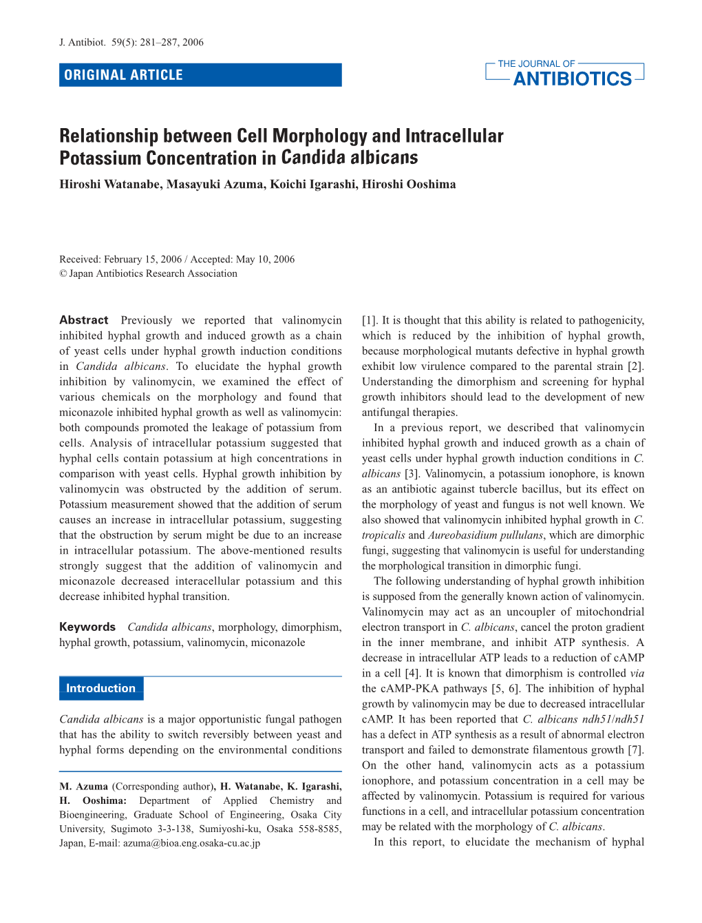 Relationship Between Cell Morphology and Intracellular Potassium Concentration in Candida Albicans Hiroshi Watanabe, Masayuki Azuma, Koichi Igarashi, Hiroshi Ooshima