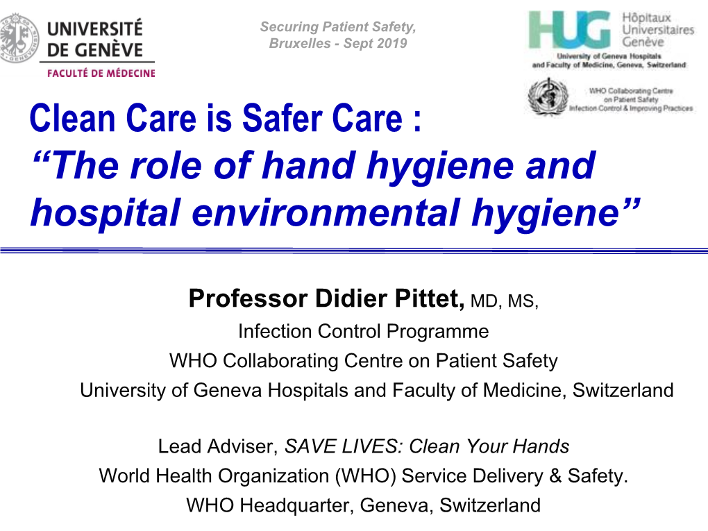 The Role of Hand Hygiene and Hospital Environmental Hygiene”