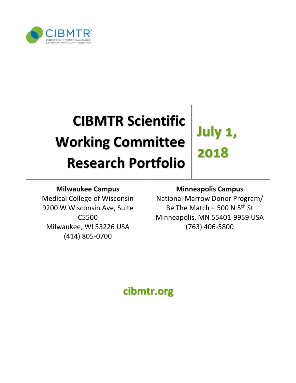 CIBMTR Scientific Working Committee Research Portfolio July 1, 2018