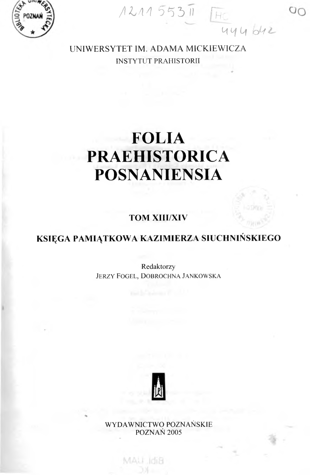 Folia Praehistorica Posnanien Sia