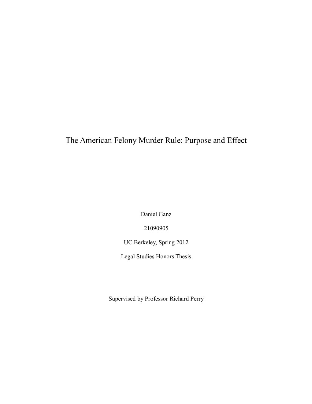 The American Felony Murder Rule: Purpose and Effect