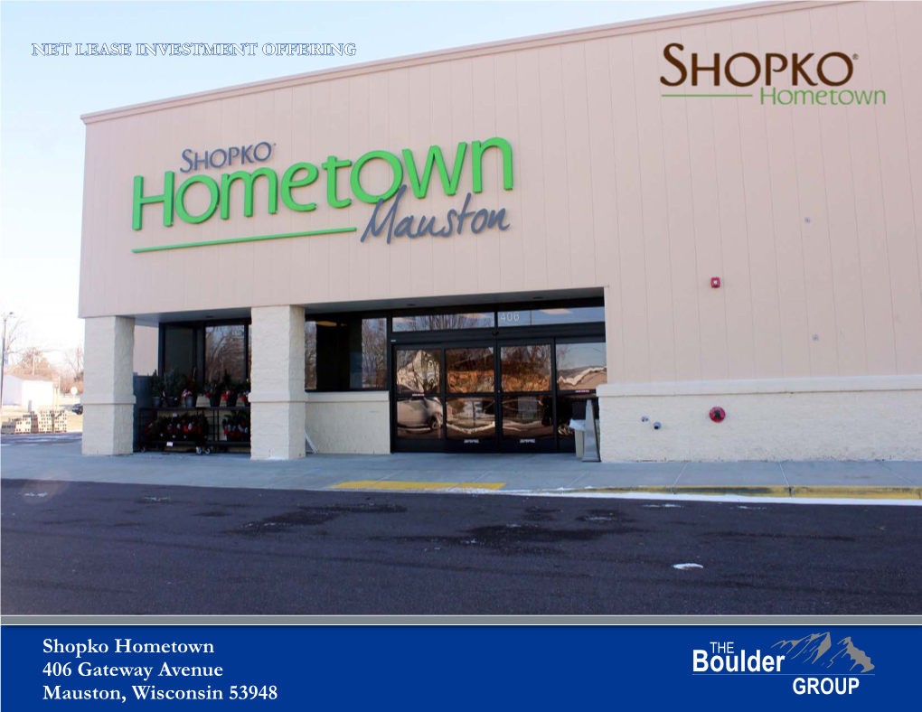 Shopko Hometown 406 Gateway Avenue Mauston, Wisconsin 53948 TABLE of CONTENTS