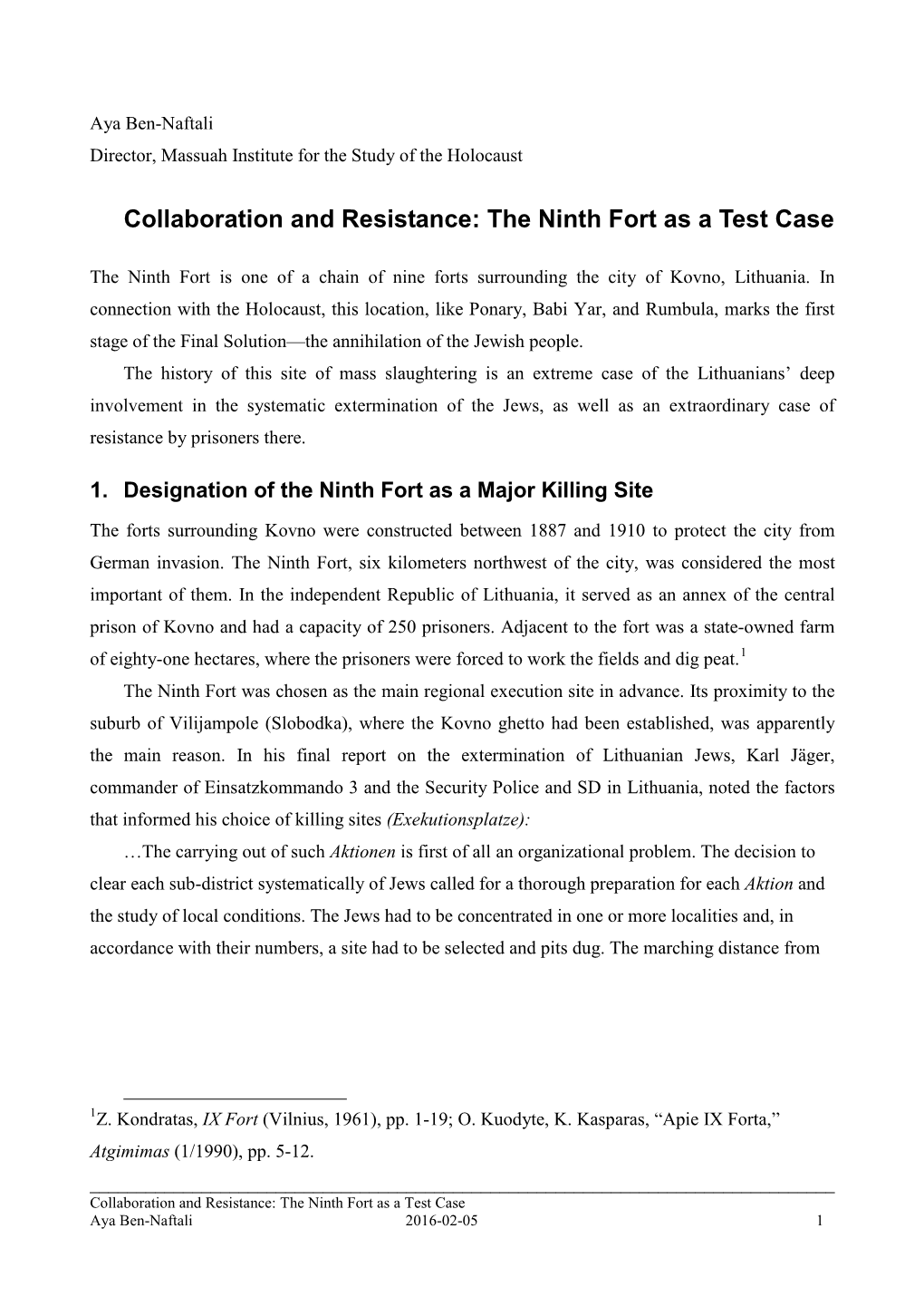 Collaboration and Resistance—The Ninth Fort As a Test Case