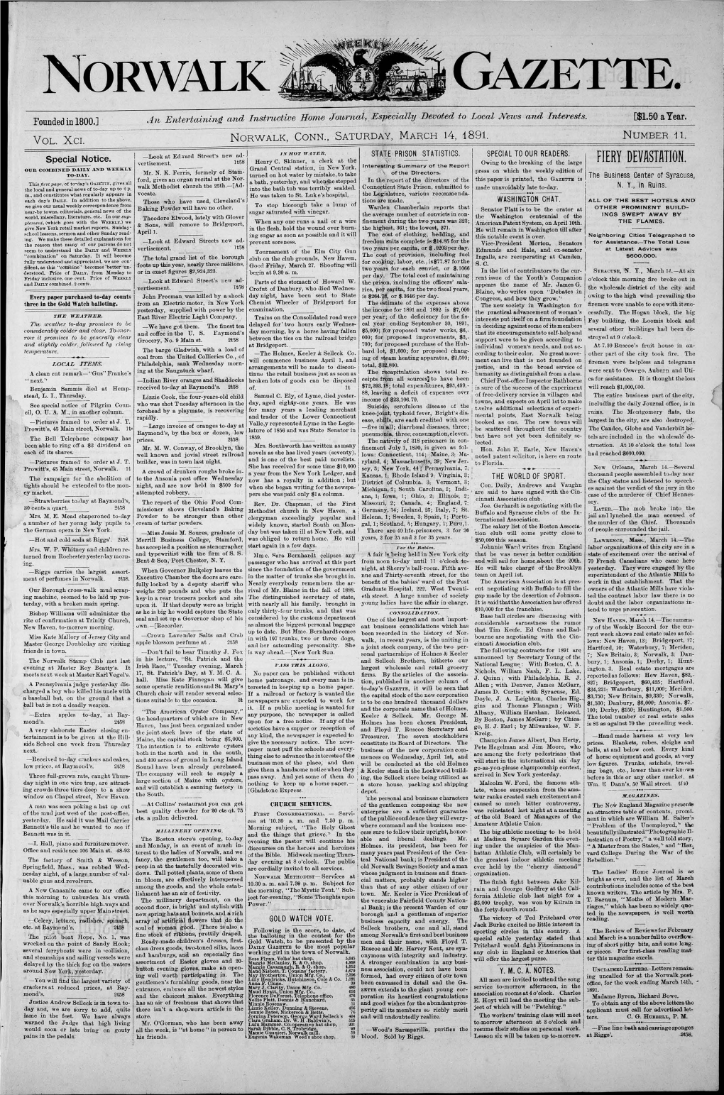 GAZETTE Is This First Pad*YOF To-Day's GAZETTE, Gives All Walk Methodist Church the 25Th.—[Ad­ the Local and General News of To-Day up to 2 P