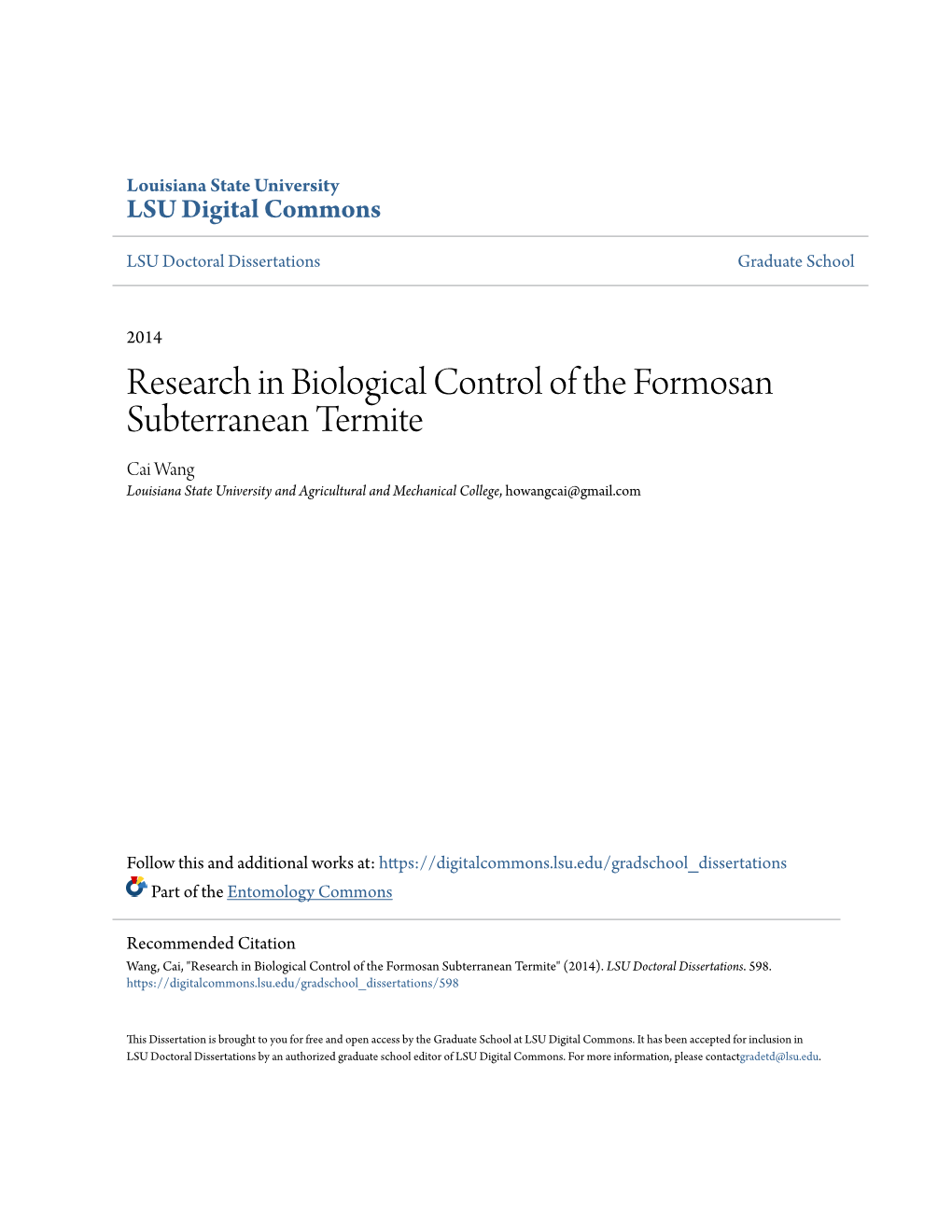 Research in Biological Control of the Formosan Subterranean Termite Cai Wang Louisiana State University and Agricultural and Mechanical College, Howangcai@Gmail.Com