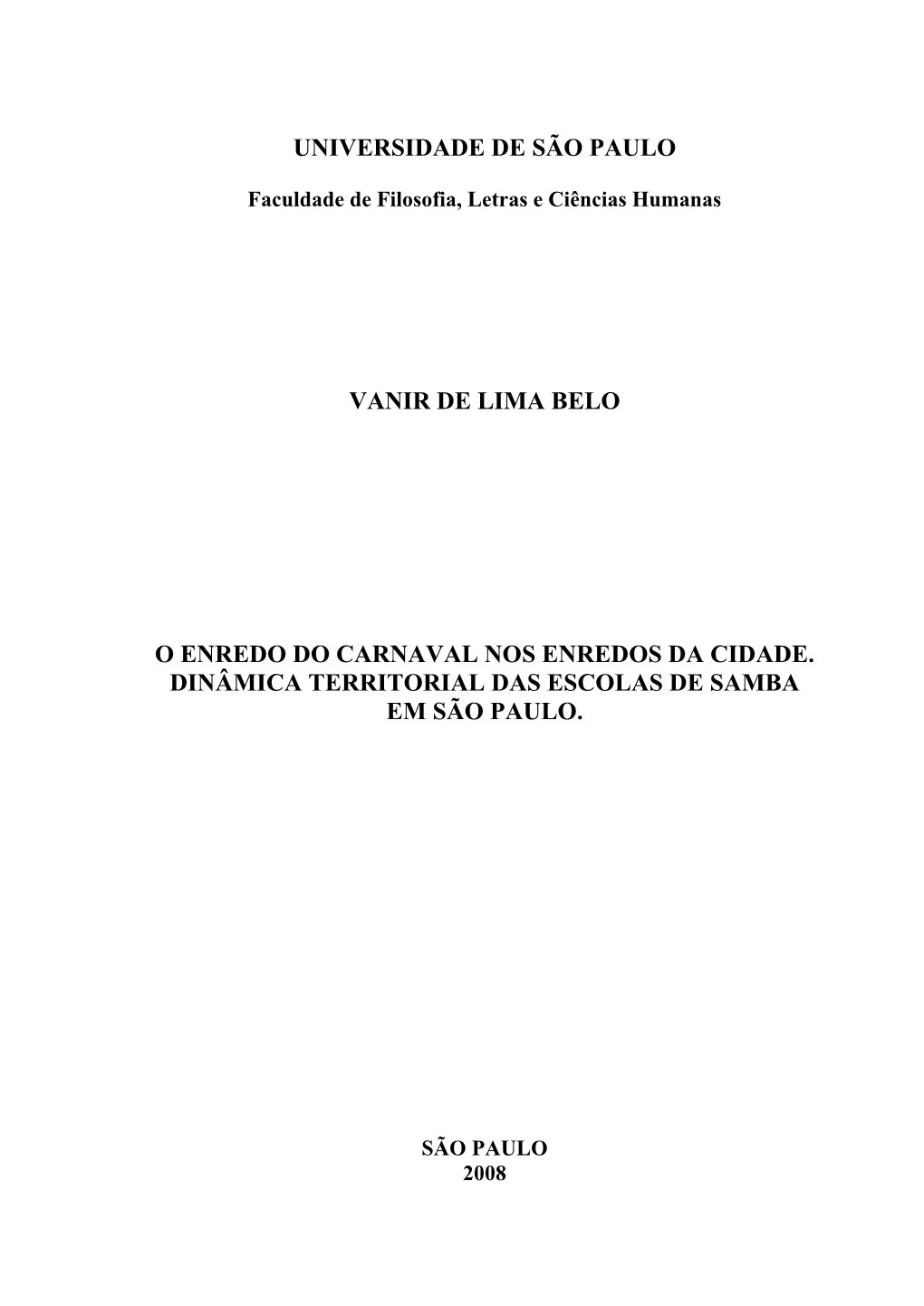 Dinâmica Territorial Das Escolas De Samba Em São Paulo