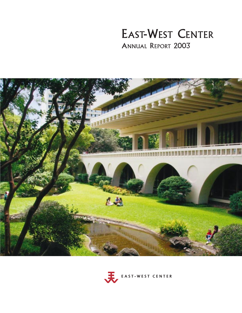 East-West Center Annual Report 2003