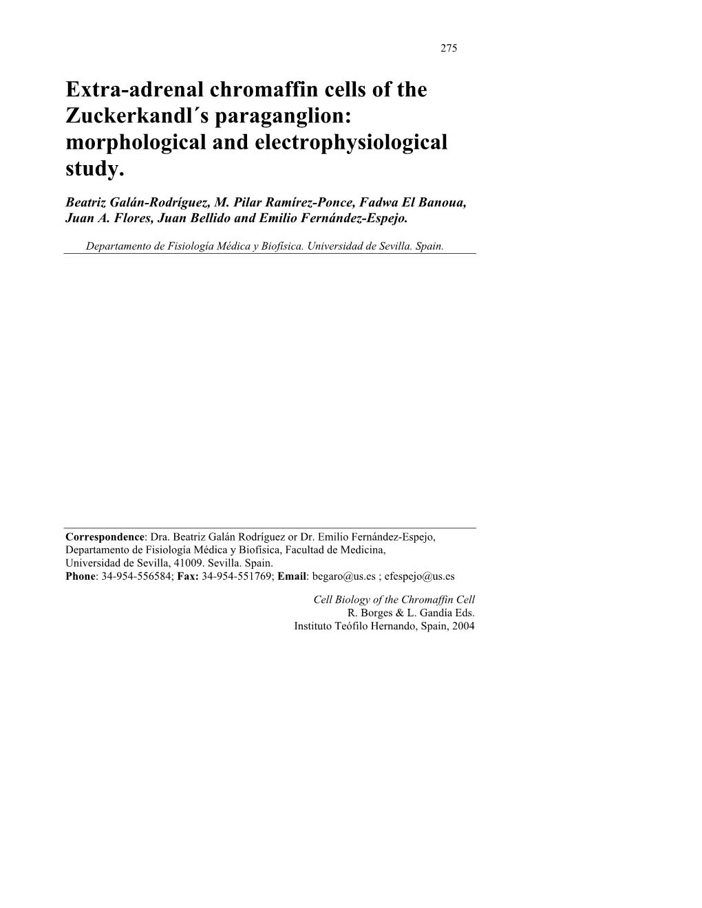 Extra-Adrenal Chromaffin Cells of the Zuckerkandl´S Paraganglion: Morphological and Electrophysiological Study