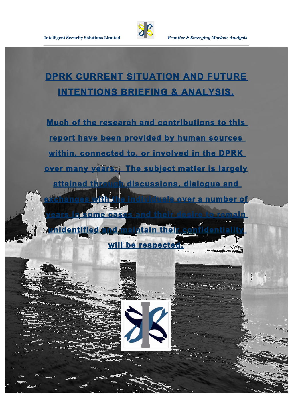 Dprk Current Situation and Future Intentions Briefing & Analysis