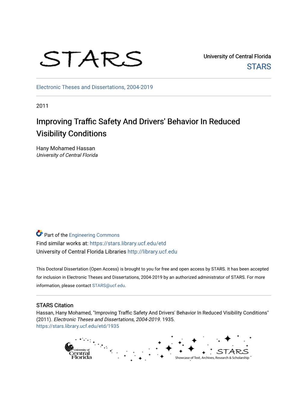 Improving Traffic Safety and Drivers' Behavior in Reduced Visibility Conditions