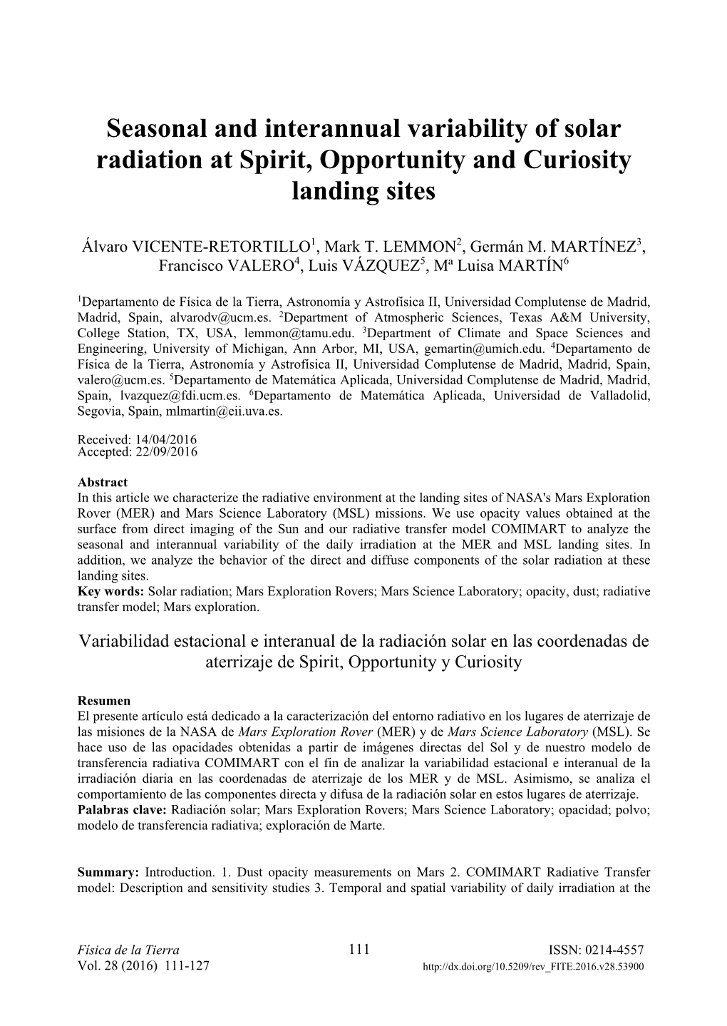 Seasonal and Interannual Variability of Solar Radiation at Spirit, Opportunity and Curiosity Landing Sites