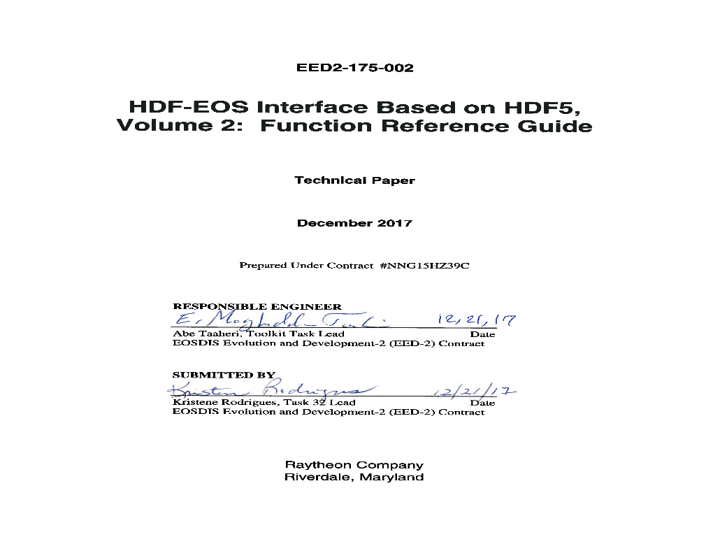 HDF-EOS Interface Based on HDF5, Volume 2: Function Reference Guide Was Prepared Under the EOSDIS Evolution and Development-2 Contract (NNG15HZ39C)