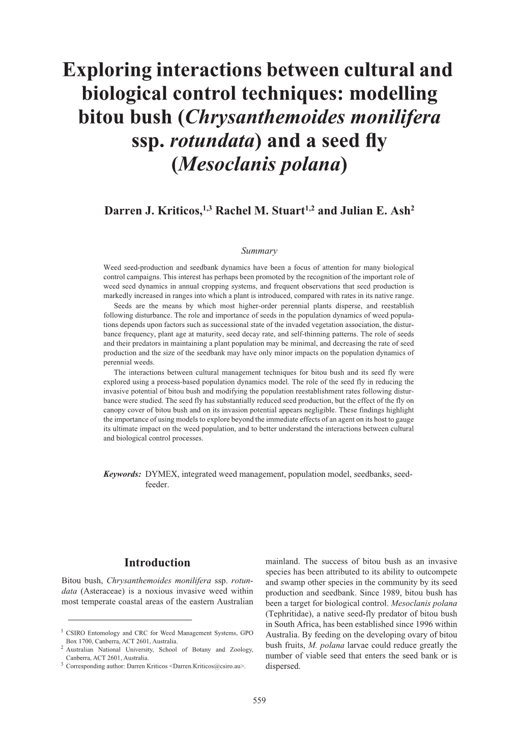 Modelling Bitou Bush (Chrysanthemoides Monilifera Ssp. Rotundata) and a Seed ﬂy (Mesoclanis Polana)