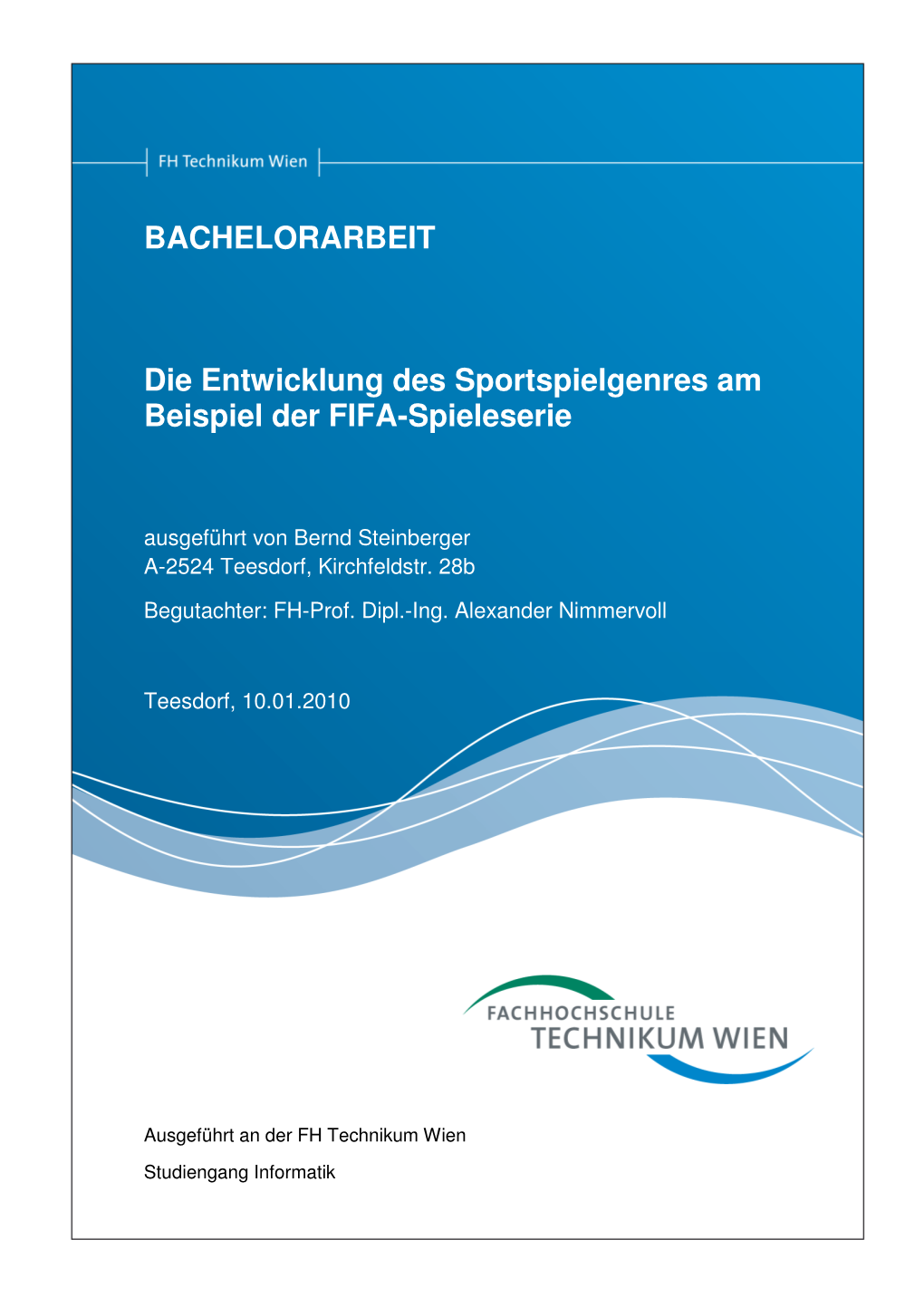 Die Entwicklung Des Sportspielgenres Am Beispiel Der FIFA-Spieleserie BACHELORARBEIT