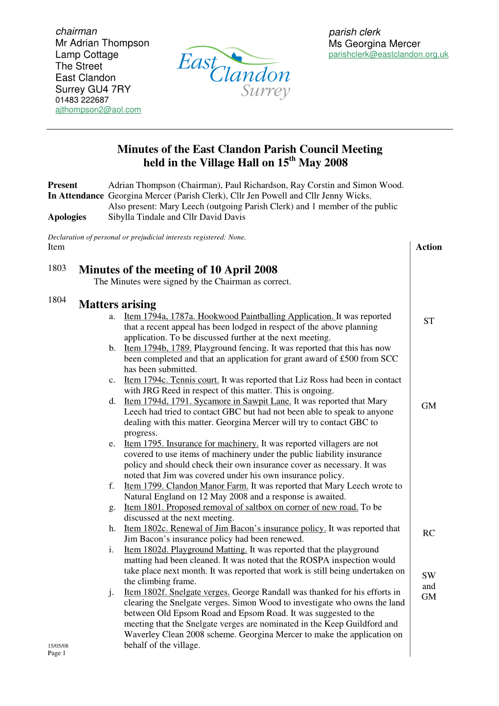 Minutes of the East Clandon Parish Council Meeting Held in the Village Hall on 15 May 2008 Minutes of the Meeting of 10 April 2