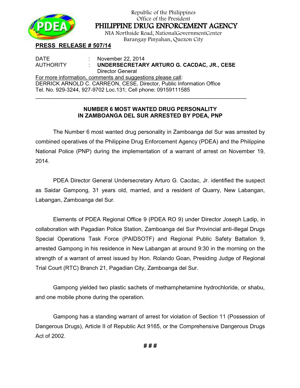 PHILIPPINE DRUG ENFORCEMENT AGENCY NIA Northside Road, Nationalgovernmentcenter Barangay Pinyahan, Quezon City PRESS RELEASE # 507/14