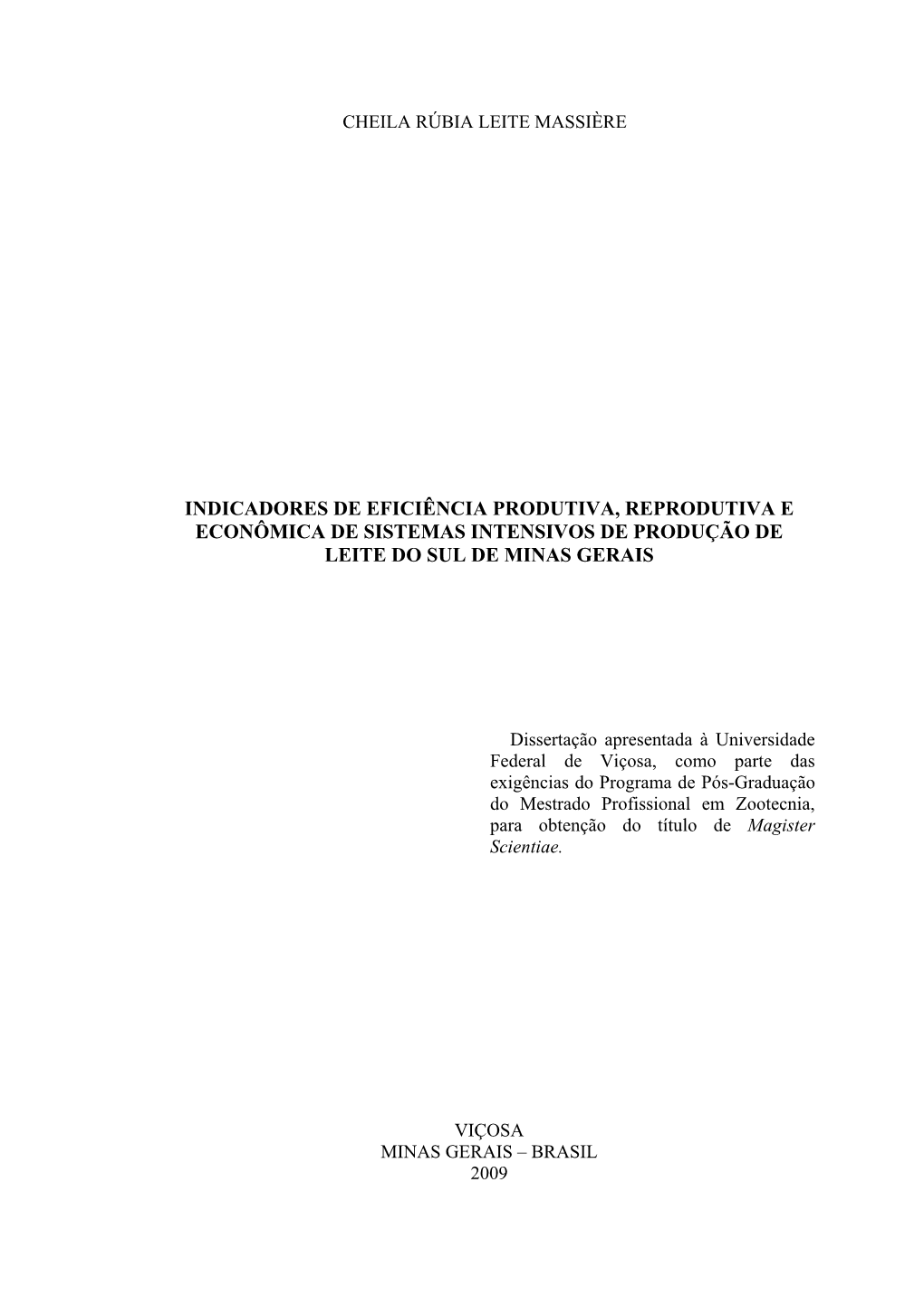 Indicadores De Eficiência Produtiva, Reprodutiva E Econômica De Sistemas Intensivos De Produção De Leite Do Sul De Minas Gerais