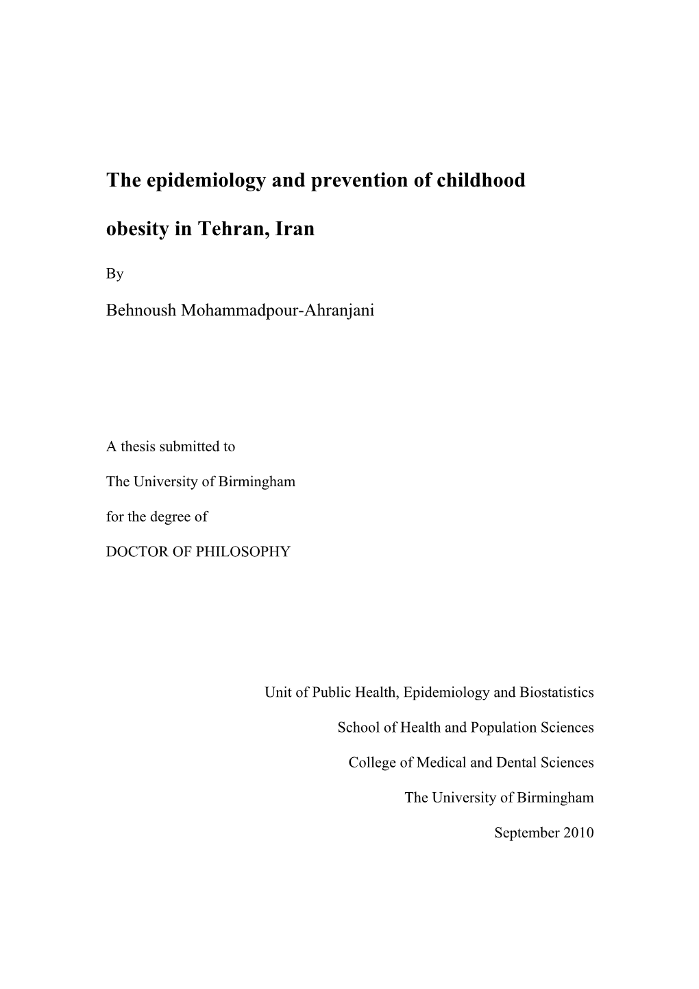 The Epidemiology and Prevention of Childhood Obesity in Tehran, Iran