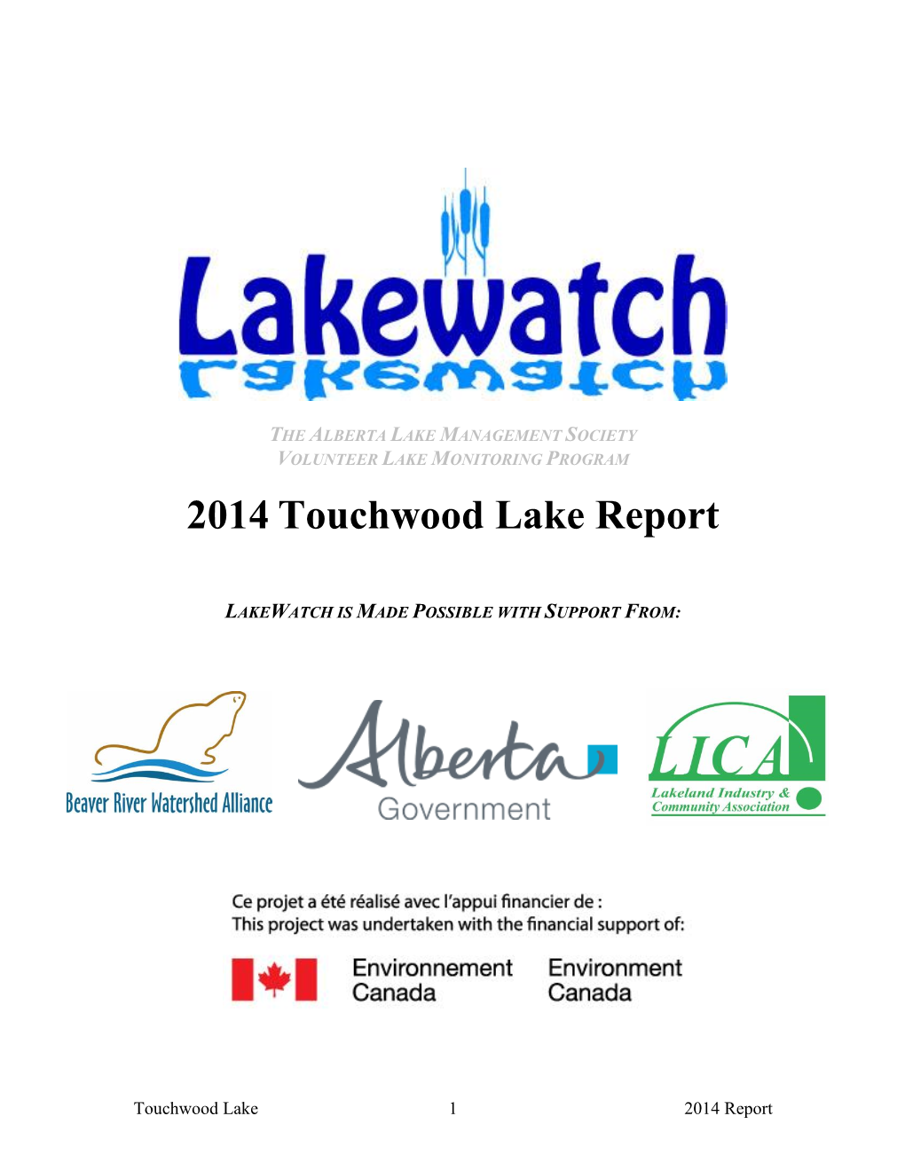 2014 Touchwood Lake Report