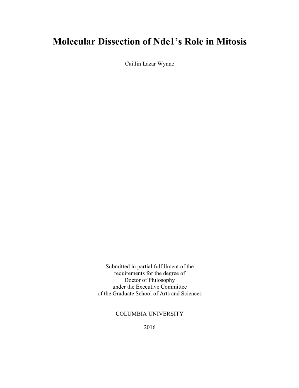 Molecular Dissection of Nde1's Role in Mitosis