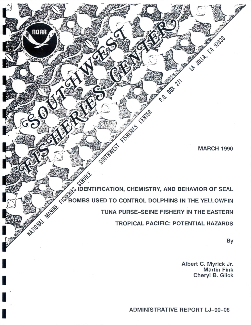 Identification, Chemistry, and Behavior of Seal Bombs Used to Control