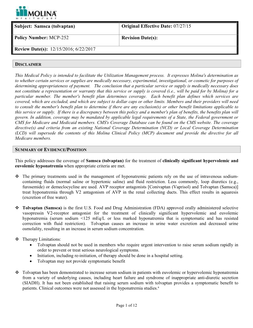 Subject: Samsca (Tolvaptan) Original Effective Date: 07/27/15