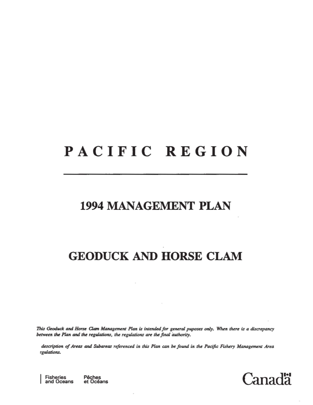 Pacific Region 1994 Management Plan Geoduck and Horse Clam
