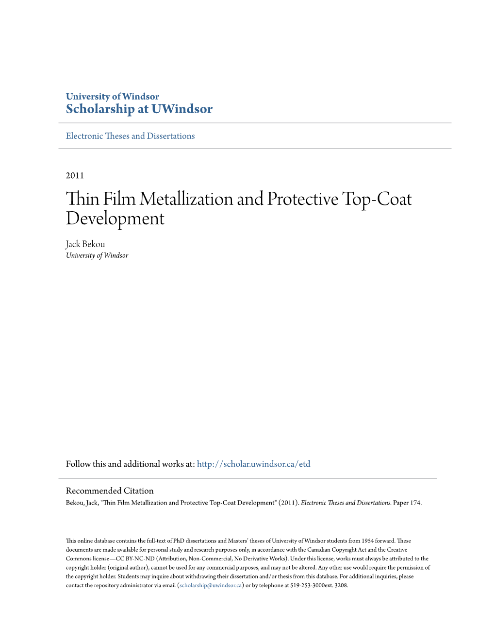 Thin Film Metallization and Protective Top-Coat Development