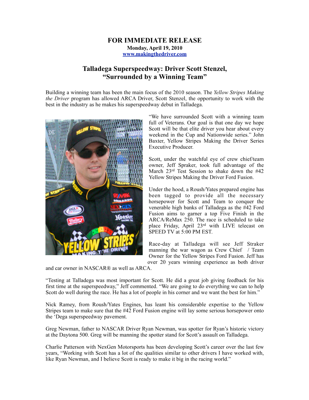 FOR IMMEDIATE RELEASE Talladega Superspeedway: Driver