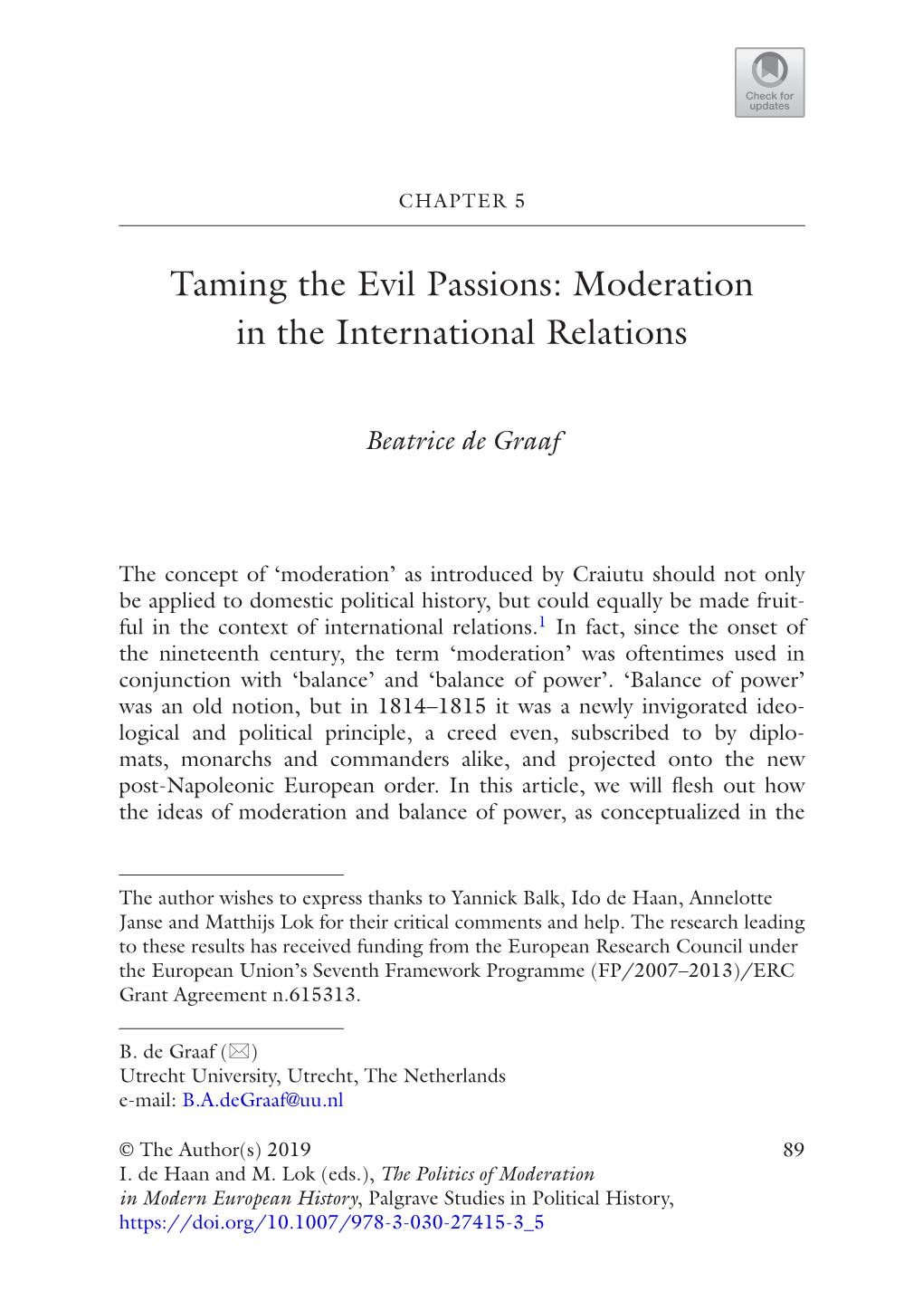 Taming the Evil Passions: Moderation in the International Relations