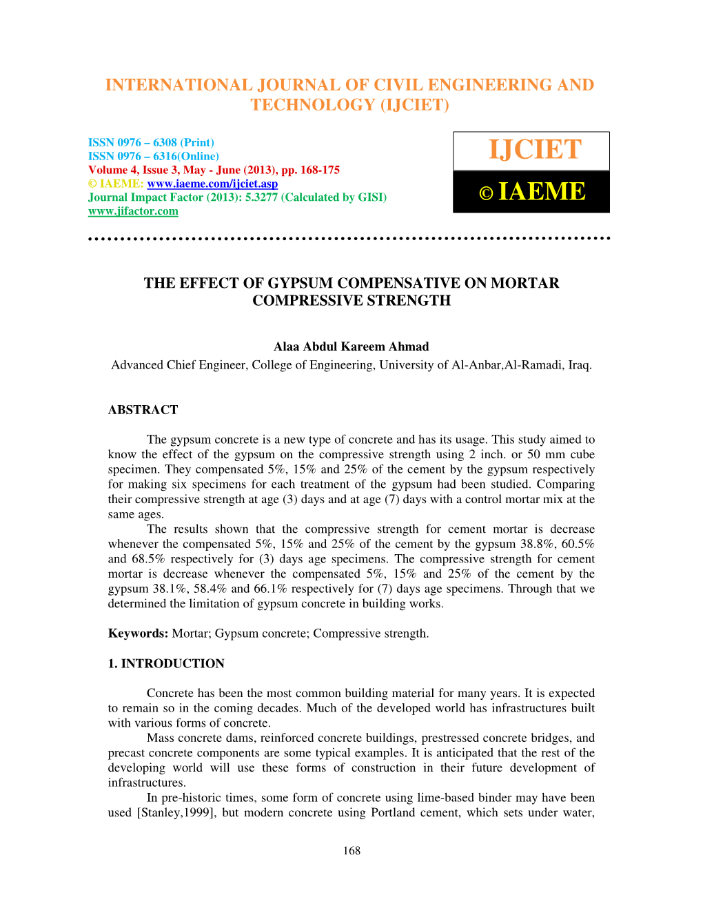 IJCIET), ISSN 0976 –AND 6308 (Print), ISSN 0976 – 6316(Online)TECHNOLOGY Volume 4, Issue (IJCIET) 3, May - June (2013), © IAEME