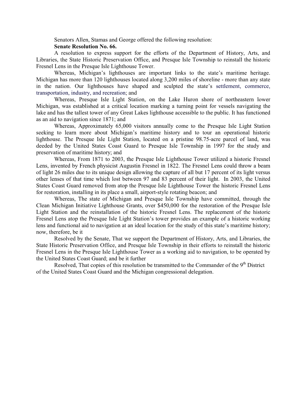 Senators Allen, Stamas and George Offered the Following Resolution: Senate Resolution No
