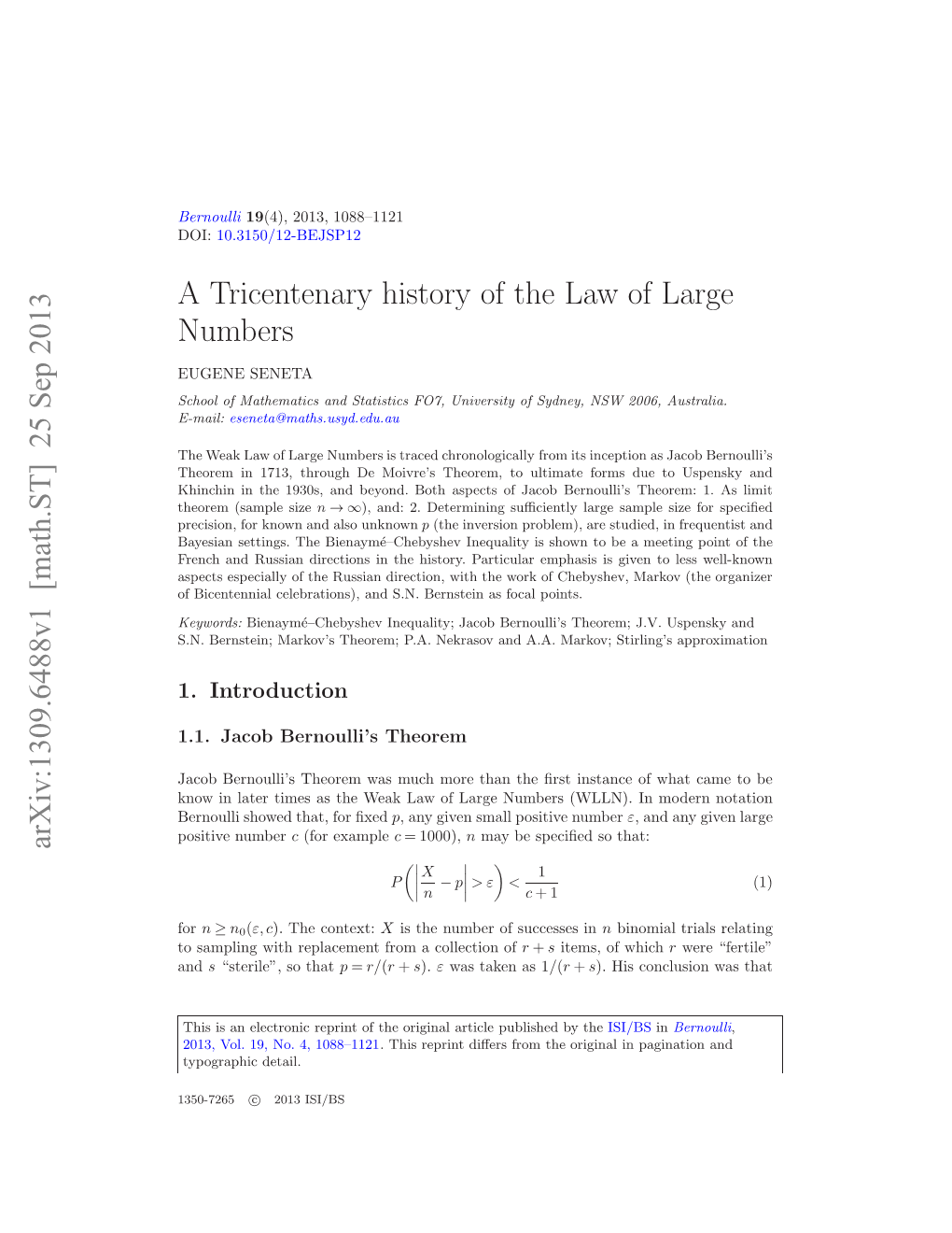 A Tricentenary History of the Law of Large Numbers