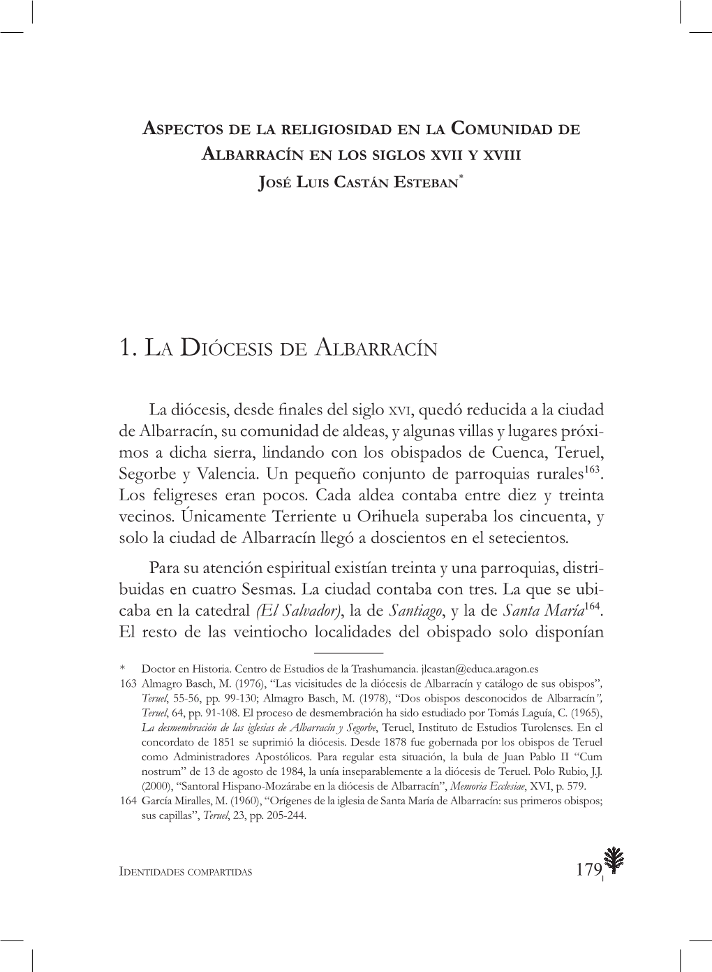 179 1. LA DIÓCESIS DE ALBARRACÍN La Diócesis, Desde