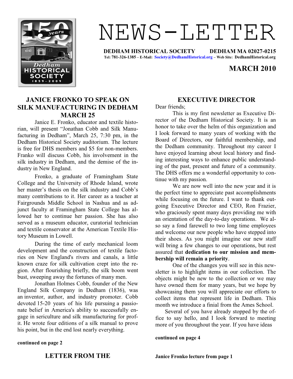 NEWS-LETTER DEDHAM HISTORICAL SOCIETY DEDHAM MA 02027-0215 Tel: 781-326-1385 – E-Mail: Society@Dedhamhistorical.Org – Web Site: Dedhamhistorical.Org